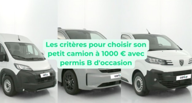 les critères pour choisir son petit camion à 1000 € avec permis B d'occasion