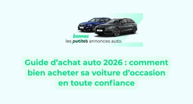 guide d'achat auto 2026 : comment bien acheter sa voiture d'occasion en toute confiance